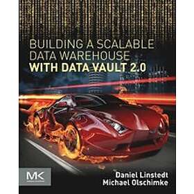 Building a Scalable Data Warehouse with Vault 2.0 Engelska EBook