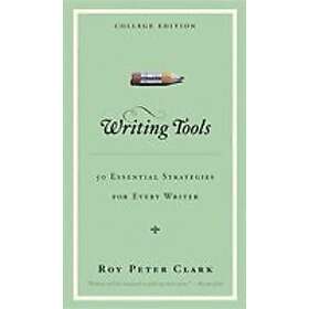 Roy Peter Clark: Writing Tools