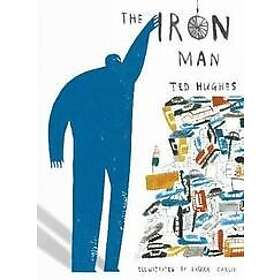 Ted Hughes: The Iron Man