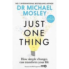 Dr Michael Mosley: Just One Thing