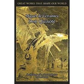 Miguel de Cervantes: Don Quixote