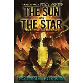 Rick Riordan, Mark Oshiro: From the World of Percy Jackson: The Sun and Star