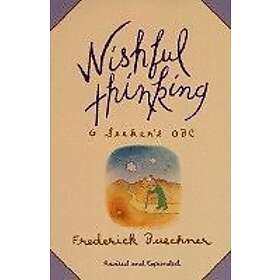 Frederick Buechner: Wishful Thinking