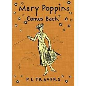 P L Travers: Mary Poppins Comes Back