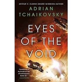 Adrian Tchaikovsky: Eyes of the Void