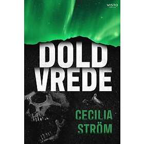Cecilia Ström: Dold vrede