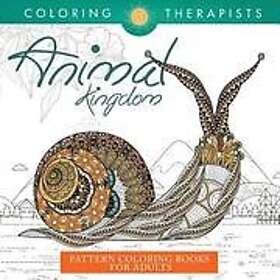 Coloring Therapist: Animal Kingdom Coloring Patterns Pattern Books For Adults