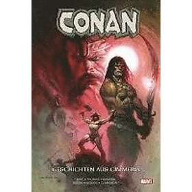 Kurt Busiek, Esad Ribic, Roy Thomas, Steve McNiven, Pete Woods: Conan: Geschichten aus Cimmeria