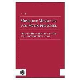 Ernst Koch: Musik der Menschen und Engel