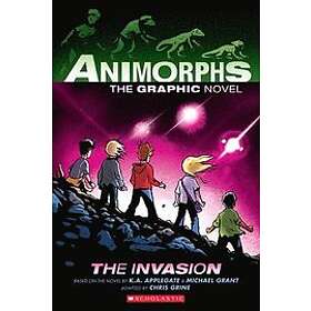 K a Applegate, Michael Grant: The Invasion: A Graphic Novel (Animorphs #1): Volume 1