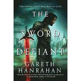 Gareth Hanrahan: The Sword Defiant