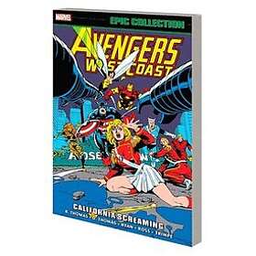 Roy Thomas, Stan Lee: Avengers West Coast Epic Collection: California Screaming