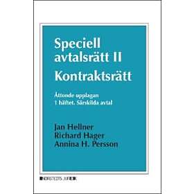 Jan Hellner, Richard Hager, Annina H Persson: Speciell avtalsrätt II kontraktsrätt, Första häftet Särskilda avtal