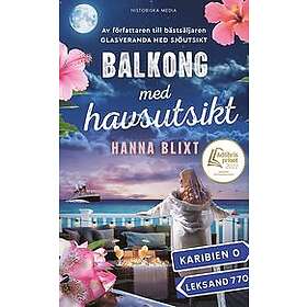 Hanna Blixt: Balkong med havsutsikt