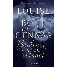 Louise Boije af Gennäs: Stjärnor utan svindel