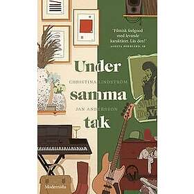 Christina Lindström, Jan Andersson: Under samma tak