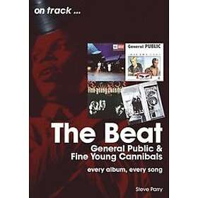 Steve Parry: The Beat, General Public and Fine Young Cannibals On Track