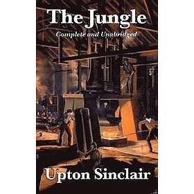 Upton Sinclair: The Jungle