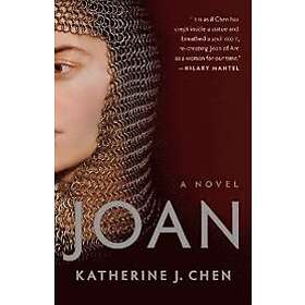 Joan: A Novel of Joan Arc Engelska Trade Paper