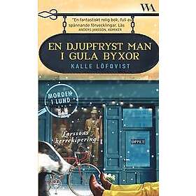 En djupfryst man i gula byxor Svenska Pocket