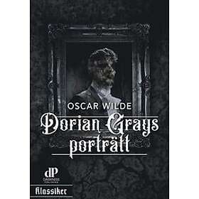 Dorian Grays porträtt Svenska Inbunden