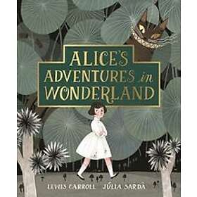 Lewis Carroll: Alice's Adventures in Wonderland