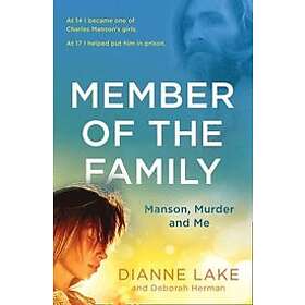 Dianne Lake: Member of the Family