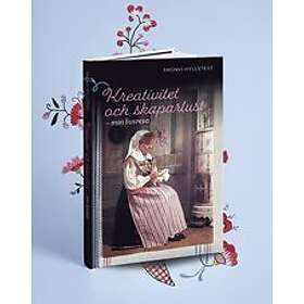 Ragnvi Hyllstedt: Kreativitet och skaparlust min livsresa