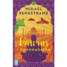 Mikael Bergstrand: Gurun i Pomonadalen