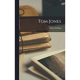 Henry Fielding: Tom Jones