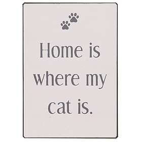 IB Laursen Home Is Where My Cats Is Skylt