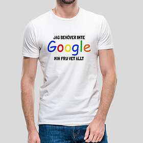 Fotomax T-shirt med texten "Jag behöver inte google min fru vet allt" Svart