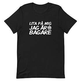 Fotomax T-shirt med bild texten "Lita på mig jag är bagare"