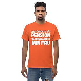Fotomax T-shirt med texten Jag försökte gå i pension Orange 2XL