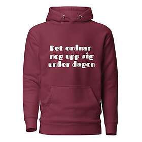 Fotomax Hoodie med texten "Det ordnar nog upp sig under dagen"