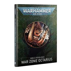Warhammer 40K: War Zone Octarius Book 2: Critical Mass