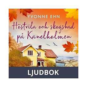 Saga Egmont Höstvila och skogsbad på Kanelholmen, Ljudbok