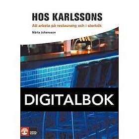 Natur & Kultur Digital Framåt Hos Karlssons Att arbeta på restaurang och i storkök Digitalbok