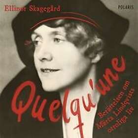 Quelqu une. Berättelsen om Märta Lindqvists otroliga liv, Ljudbok