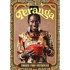 Bonnier Fakta Teranga : smaker från Västafrika, E-bok