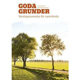 Folkuniversitetets förlag Goda grunder : vardagssvenska för nyanlända, E-bok