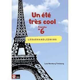 Natur & Kultur Digital Un été très cool åk 6 Lärarhandledning Webb