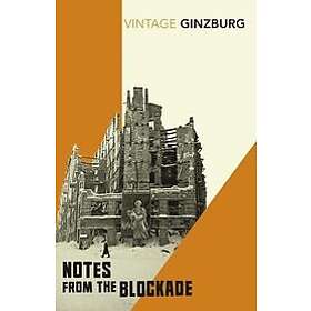 Lydia Ginzburg: Notes From the Blockade