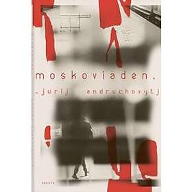 Jurij Andruchovytj: Moskoviaden