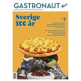 : Gastronaut. Sverige 500 år
