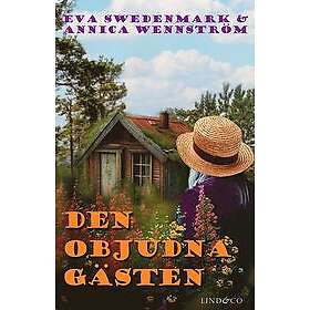 Eva Swedenmark, Annica Wennström: Den objudna gästen