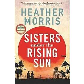 Heather Morris: Sisters under the Rising Sun