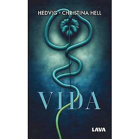 Hedvig-Christina Hell: Vida