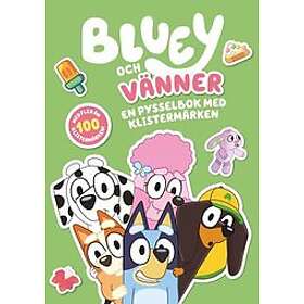 Karin Didring Leksell: Bluey. Bluey och vänner