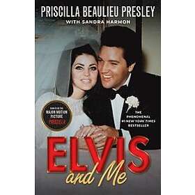 Elvis and Me: The True Story of the Love Between Priscilla Presley and the King of Rock N' Roll